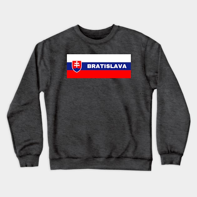 Bratislava City in Slovakian Flag Crewneck Sweatshirt by aybe7elf